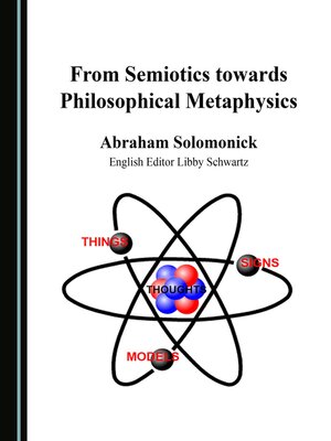 cover image of From Semiotics towards Philosophical Metaphysics